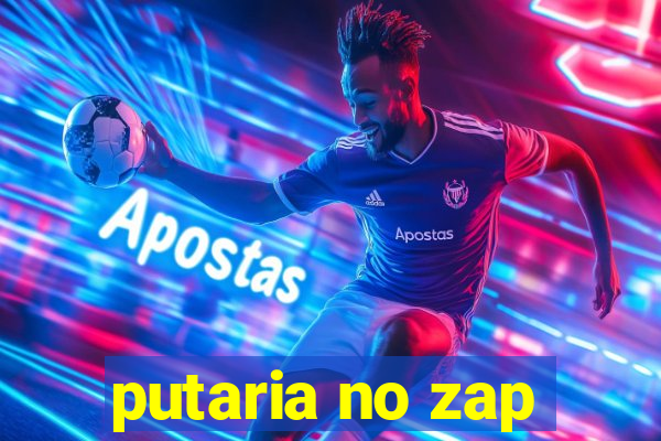 putaria no zap